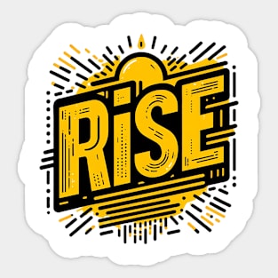 RISE - INSPIRATIONAL QUOTES Sticker